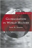 Peter N. Stearns: Globalization in World History