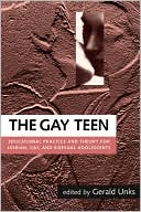 Gerald Unks: The Gay Teen