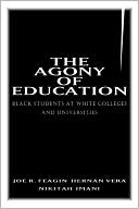 Joe R. Feagin: Agony of Education: Black Students at a White University