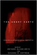 Anthony Oliver-Smith: The Angry Earth