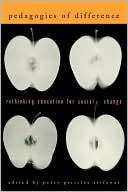 Book cover image of Pedagogies of Difference: Rethinking Education for Social Change by Peter Pericles Trifonas