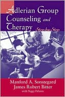 James Ro Bitter: Adlerian Group Counseling and Therapy: Step-by-Step