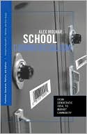 Alex Molnar: School Commercialism: From Democratic Ideal to Market Commodity