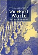 Stanley D. Brunn: Wal-Mart World: The World's Biggest Corporation in the Global Economy