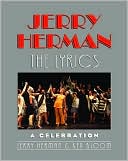 Book cover image of Jerry Herman: The Lyrics by Jerry Herman