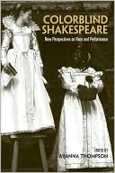 Ayanna Thompson: Colorblind Shakespeare