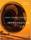 Edward Sarath: Music Theory Through Improvisation: A New Approach to Musicianship Training