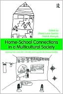 Maria Luiza Dantas: Home-School Connections in a Multicultural Society: Learning from and with Culturally and Linguistically Diverse Families