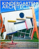 Book cover image of Kindergarten Architecture by Mark Dudek