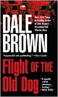 Book cover image of Flight of the Old Dog (Patrick McLanahan Series #1) by Dale Brown