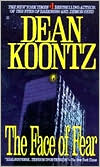 Book cover image of The Face of Fear by Dean Koontz