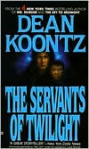 Book cover image of The Servants of Twilight by Dean Koontz