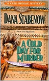 Dana Stabenow: A Cold Day for Murder (Kate Shugak Series #1)