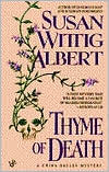 Book cover image of Thyme of Death (China Bayles Series #1) by Susan Wittig Albert