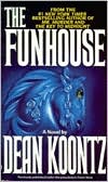 Book cover image of The Funhouse by Dean Koontz
