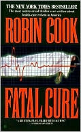 Robin Cook: Fatal Cure