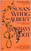 Susan Wittig Albert: Hangman's Root (China Bayles Series #3)