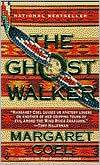 Margaret Coel: The Ghost Walker (Wind River Reservation Series #2)