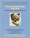 Amy E. Tracey: Your Premature Baby and Child: Helpful Answers and Advice for Parents