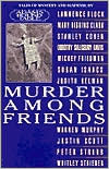 Staff of Adams Round Table: Murder among Friends
