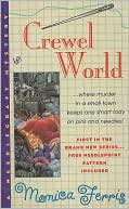 Book cover image of Crewel World (Needlecraft Mystery Series #1) by Monica Ferris