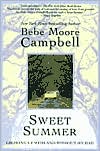 Book cover image of Sweet Summer: Growing Up With & Without My Dad by Bebe Moore Campbell
