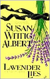 Book cover image of Lavender Lies (China Bayles Series #8) by Susan Wittig Albert