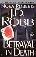 Book cover image of Betrayal in Death (In Death Series #12) by J. D. Robb