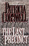 Book cover image of The Last Precinct (Kay Scarpetta Series #11) by Patricia Cornwell