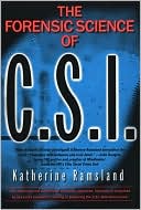Book cover image of The Forensic Science of CSI by Katherine Ramsland
