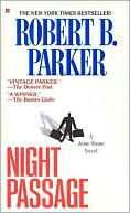 Book cover image of Night Passage (Jesse Stone Series #1) by Robert B. Parker