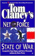 Book cover image of Tom Clancy's Net Force: State of War by Tom Clancy