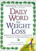 Colleen Zuck: Daily Word for Weight Loss: Spiritual Guidance to Give You Courage on Your Journey