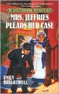 Book cover image of Mrs. Jeffries Pleads Her Case (Mrs. Jeffries Series #17) by Emily Brightwell