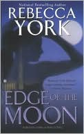 Rebecca York: Edge of the Moon (Moon Series #2)