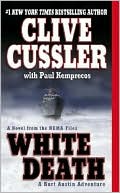 Book cover image of White Death: A Kurt Austin Adventure (NUMA Files Series) by Clive Cussler