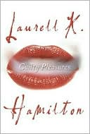 Book cover image of Guilty Pleasures (Anita Blake Vampire Hunter Series #1) by Laurell K. Hamilton