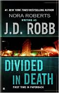 Book cover image of Divided in Death (In Death Series #18) by J. D. Robb
