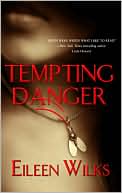 Eileen Wilks: Tempting Danger (Lupi Series #1)