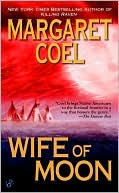 Margaret Coel: Wife of Moon (Wind River Reservation Series #10)