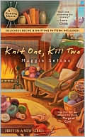 Maggie Sefton: Knit One, Kill Two (Knitting Mystery Series #1)