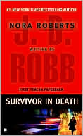 Book cover image of Survivor in Death (In Death Series #20) by J. D. Robb