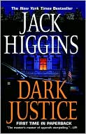 Book cover image of Dark Justice (Sean Dillon Series #12) by Jack Higgins