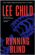 Book cover image of Running Blind (Jack Reacher Series #4) by Lee Child