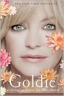 Goldie Hawn: A Lotus Grows in the Mud