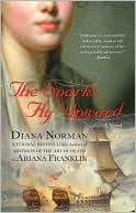 Book cover image of The Sparks Fly Upward by Diana Norman