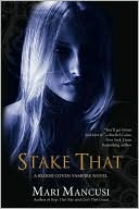 Book cover image of Stake That by Mari Mancusi
