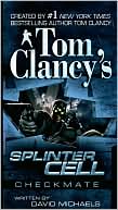 Book cover image of Tom Clancy's Splinter Cell #3: Checkmate by Tom Clancy