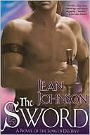 Book cover image of The Sword (Sons of Destiny Series #1) by Jean Johnson
