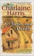 Book cover image of Sweet and Deadly by Charlaine Harris